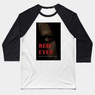 Red Eyes Baseball T-Shirt